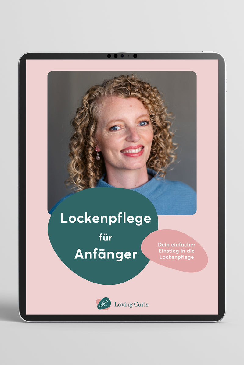 Lockenpflege für Anfänger - Dein einfacher Einstieg in die Lockenreise (eBook)